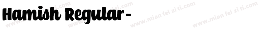 Hamish Regular字体转换